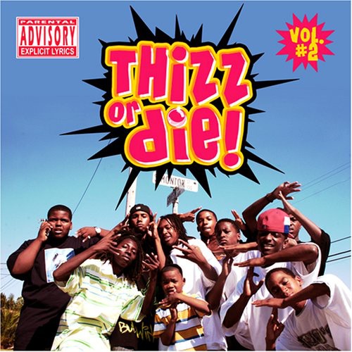 Thizz Nation - Thizz Or Die, Vol. 2 [CD]