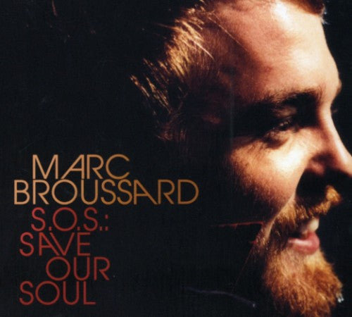 Marc Broussard - S.O.S.: Save Our Soul [CD]