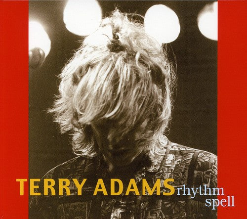 Terry Adams - Rhythm Spell Music CD