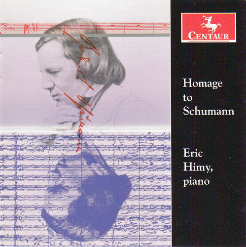 Eric Himy - Homage to Schumann Music CD
