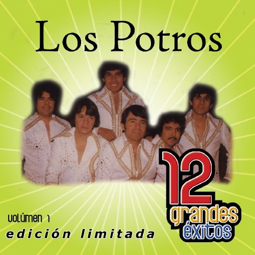 Los Potros - 12 Grandes Exitos 1 [CD]