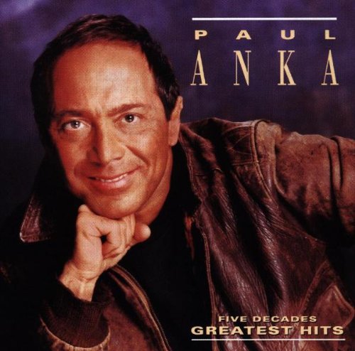 Anka,paul - Five Decades Of Hits - Music CD