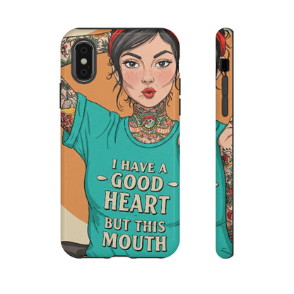I Have A Good Heart Tough Phone Case