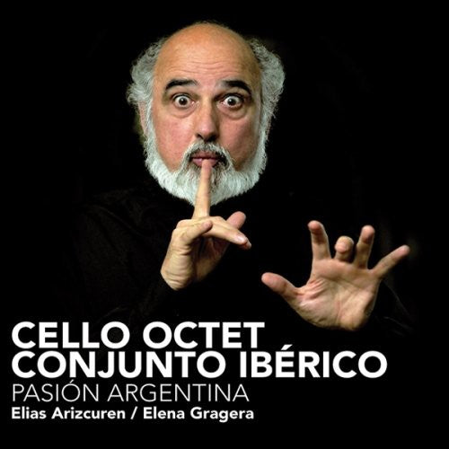 Cello Octet Conjunto Ibérico - Pasion Argentina [CD]