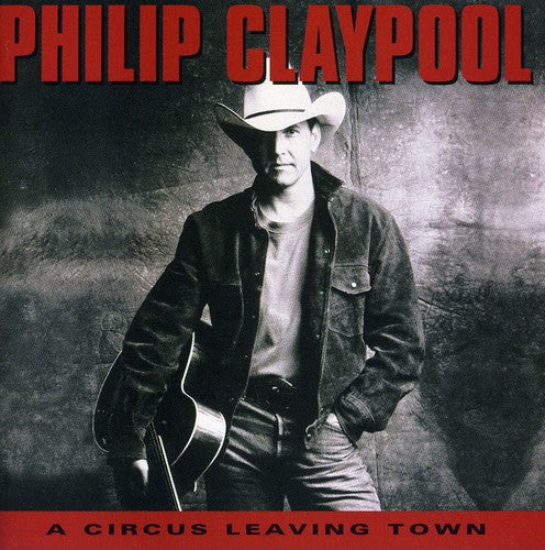 Philip Claypool - Circus Leaving Town Music CD
