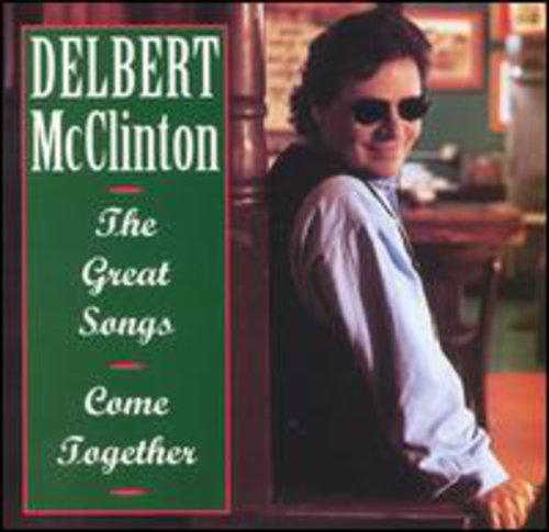 Mcclinton,delbert - Great Songs Come Together - Music CD
