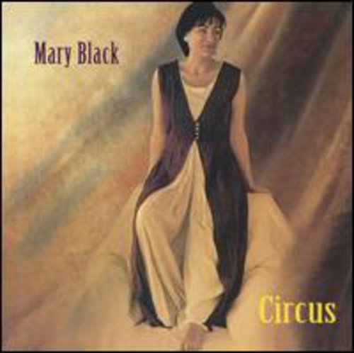Mary Black - Circus [CD]