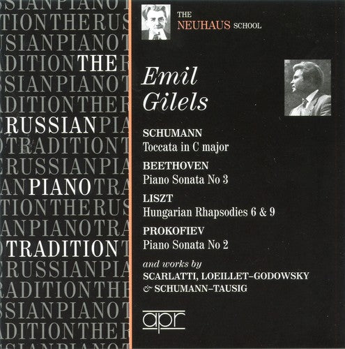 Emil Gilels - Russian Piano Tradition [CD]