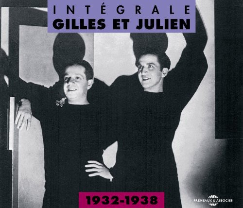 Gilles Et Julien - Intergrale 1932-1938 - Music CD