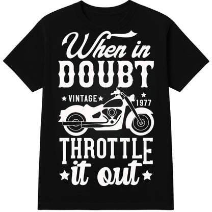 Quotes Biker T-Shirt