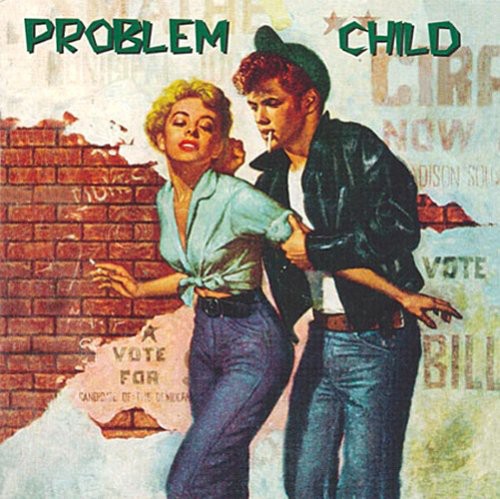Problem Child - Problem Child [CD]