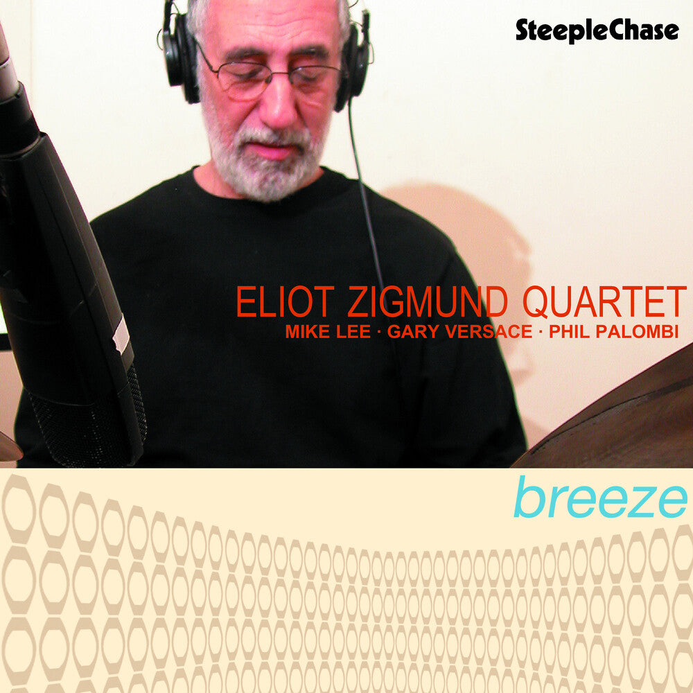 Eliot Zigmund Quarte - Breeze Music CD