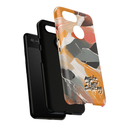 " Make Today Amazing" Abstract Phone Case