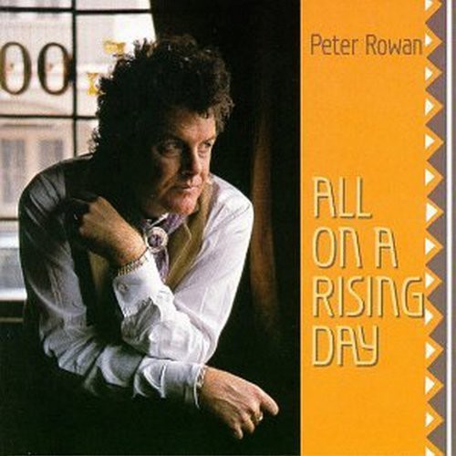 Peter Rowan - All on a Rising Day Music CD