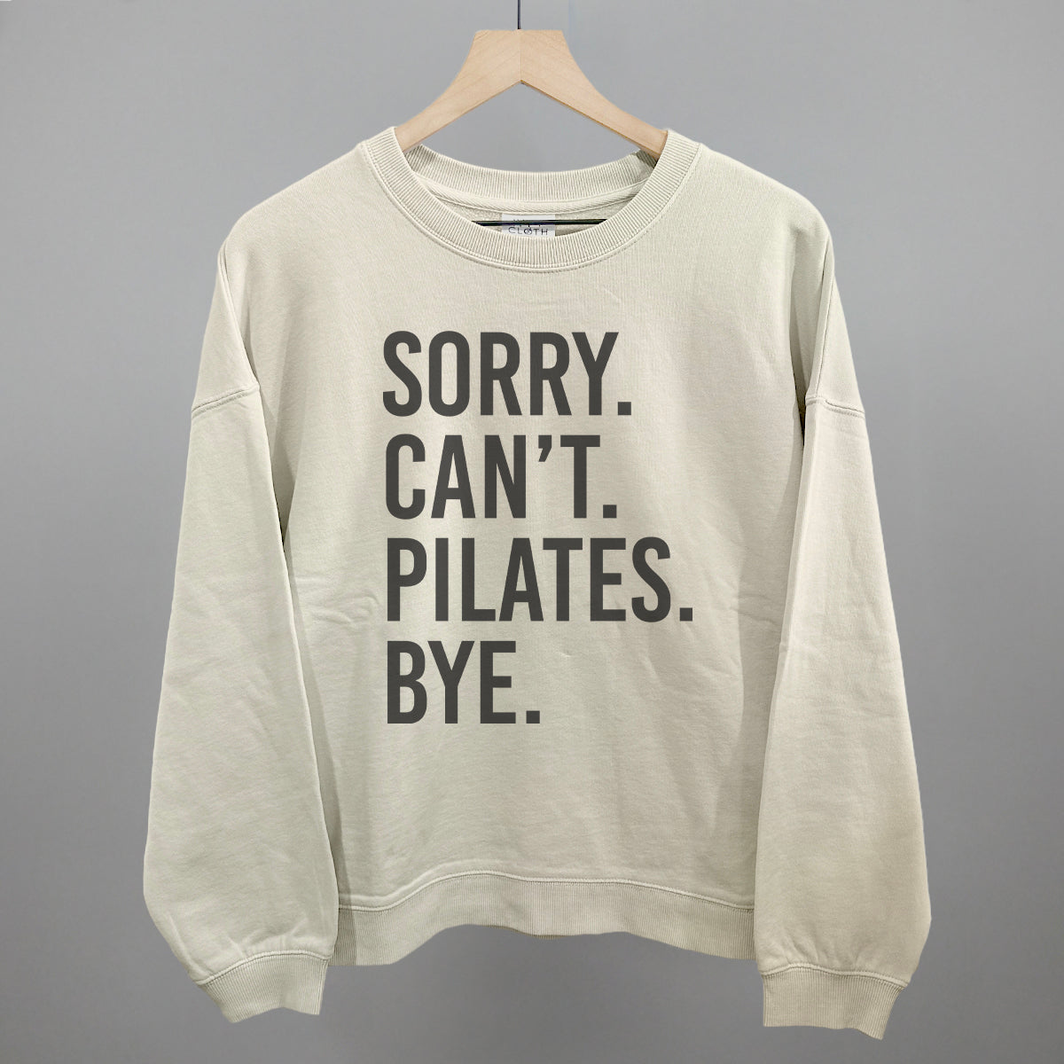Sorry Can't Pilates Bye
