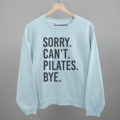 Sorry Can't Pilates Bye