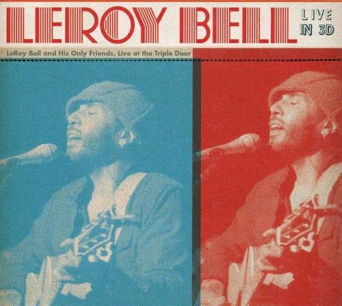 Leroy Bell - Leroy Bell Live in 3D [CD]