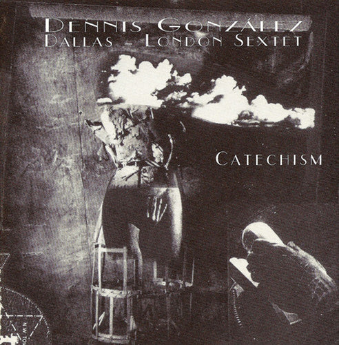 Dennis Gonzales - Catechism [CD]