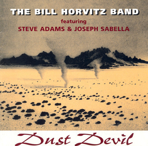 Bill Horvitz - Dust Devil Music CD