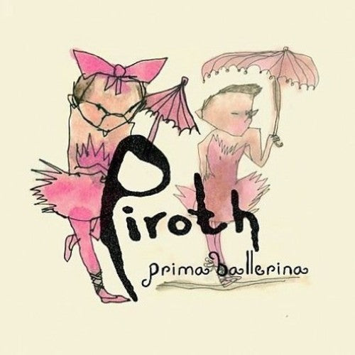 Piroth - Prima Ballerina [CD]