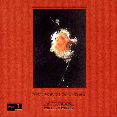 Teodoro Anzellotti - Chanson Discrete Music CD