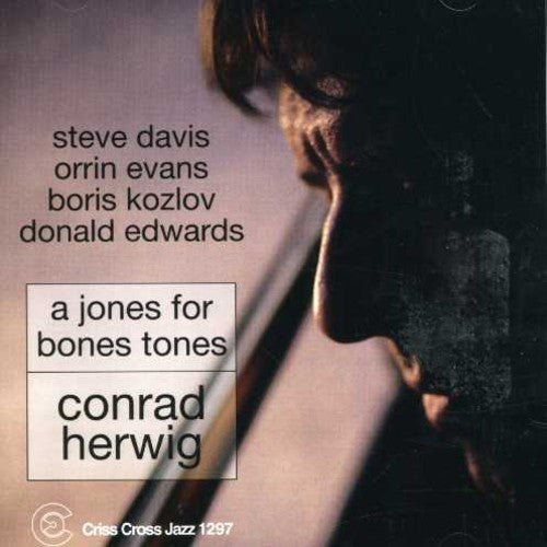 Conrad Herwig - Jones for Bones Tones Music CD
