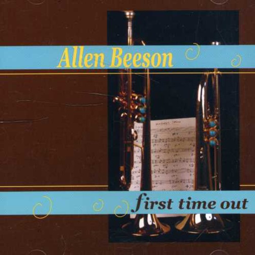 Allen Beeson - First Time Out Music CD