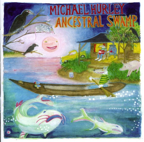 Hurley,michael - Ancestral Swamp - Music CD