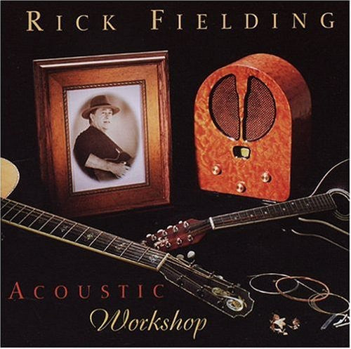 Rick Fielding - Acoustic Workshop [CD]