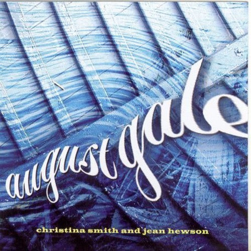 Hewson/Smith - August Gale [CD]