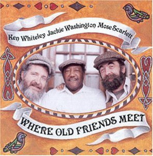 Scarlett/Washington/Whiteley - Where Old Friends Meet Music CD