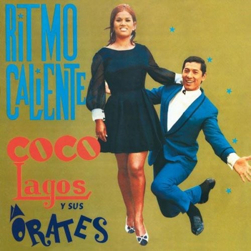 Coco Lagos Y Sus Orates - Ritmo Caliente [CD]