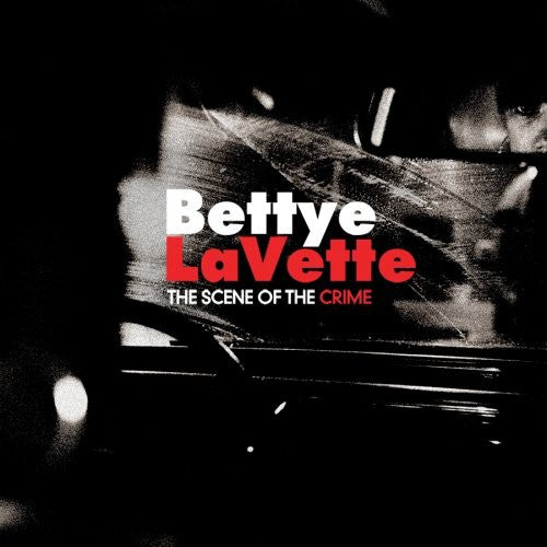 Bettye Lavette - The Scene Of The Crime [CD]