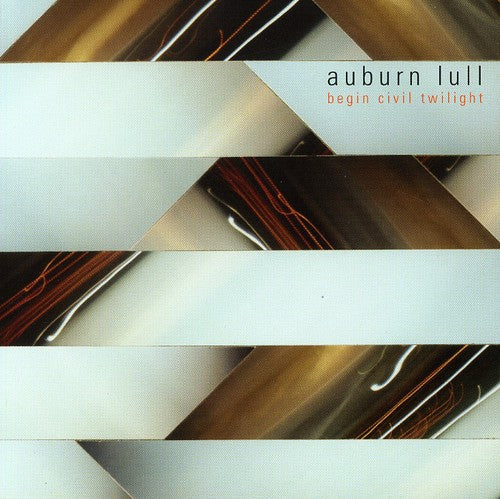 Auburn Lull - Begin Civil Twilight [CD]