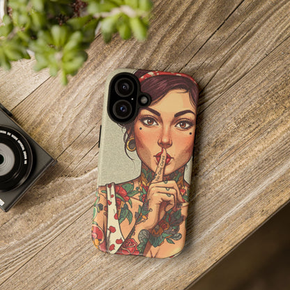 Shh No One Cares Tough Phone Case