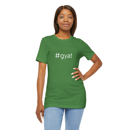 #gyat Unisex High End Cotton Short Sleeve Tee