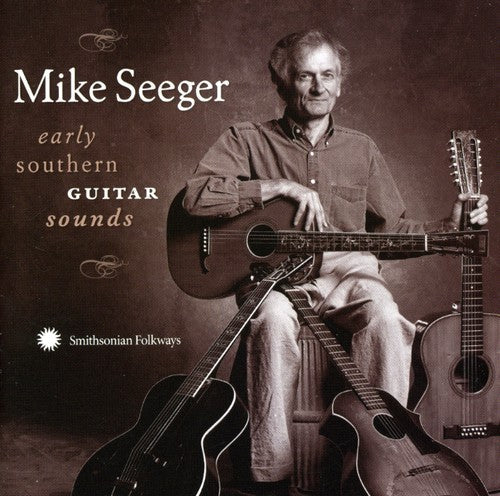 Mike Seeger - Early Southern Guitar Sounds [CD]