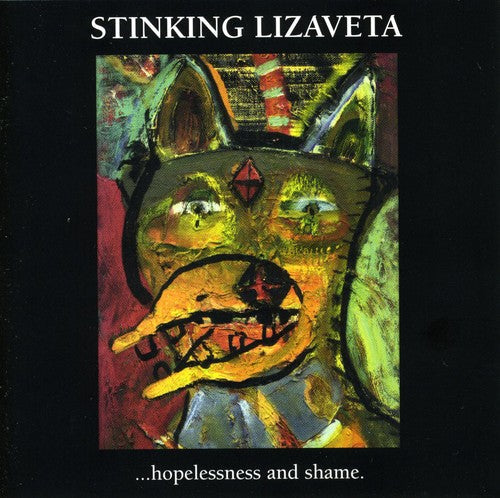 Stinking Lizaveta - Hopeless [CD]