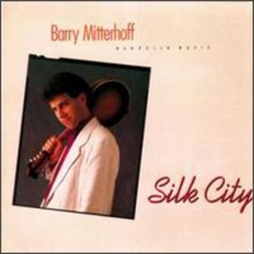 Barry Mitterhoff - Silk City Music CD