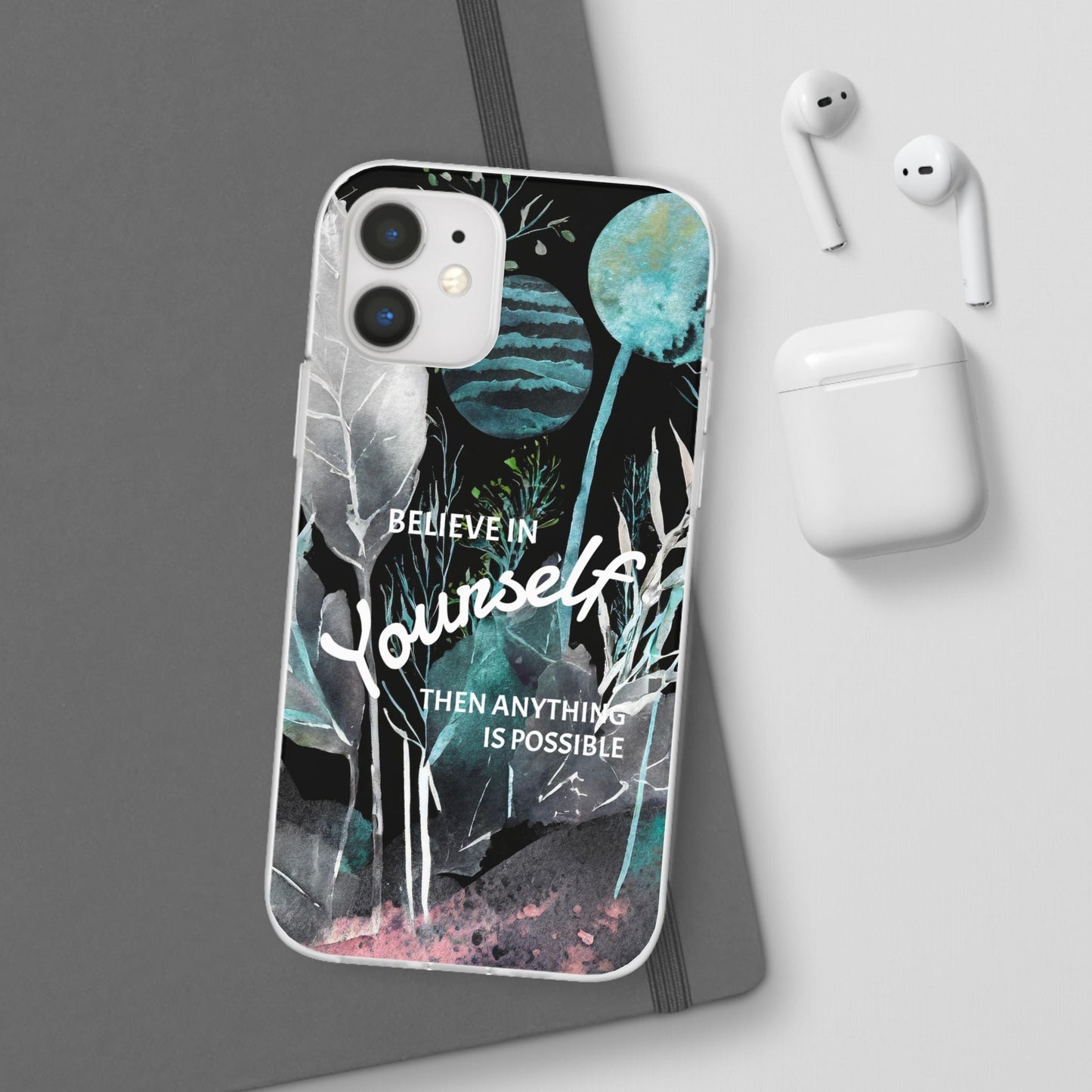 Believe in Yourself Flexi Phone Case