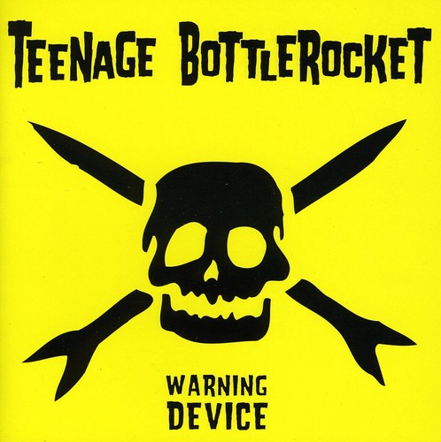Teenage Bottlerocket - Warning Device - Music CD