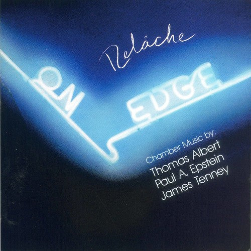 Relache - On Edge Music CD