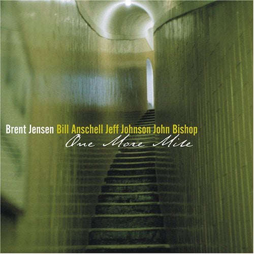 Jensen/Anschell/Johnson/John Bishop - One More Mile Music CD