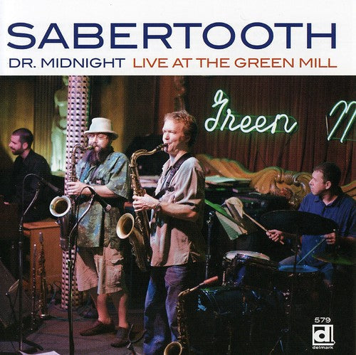 Sabertooth - Live at the Green Mill [CD]
