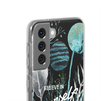 Believe in Yourself Flexi Phone Case