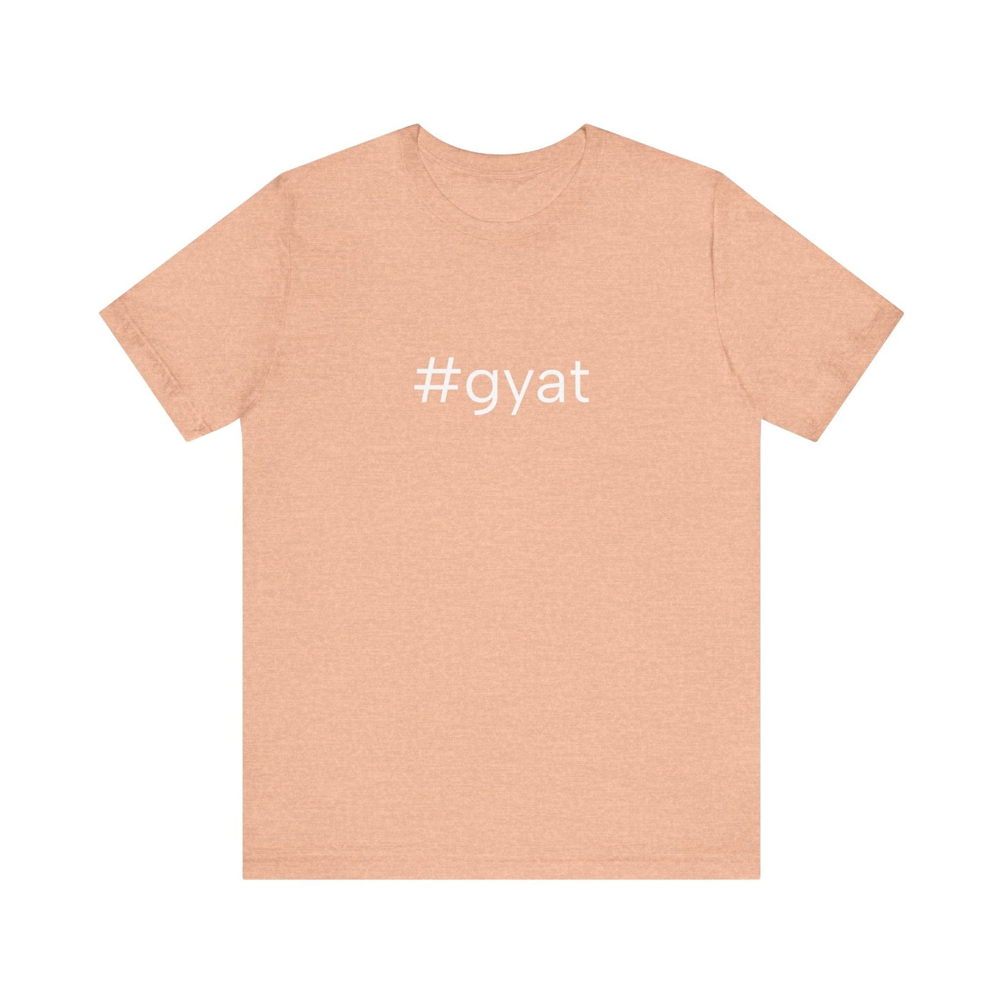 #gyat Unisex High End Cotton Short Sleeve Tee