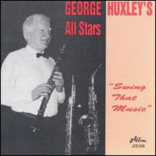 Huxley,george - Swing That Music - Music CD