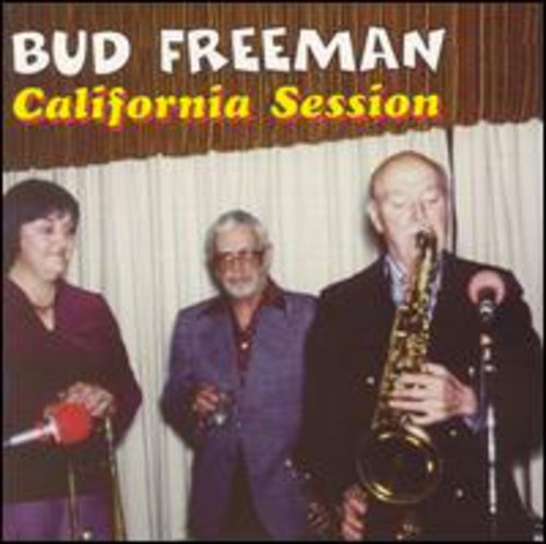 Bud Freeman - California Session Music CD