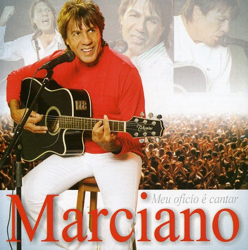 Marciano - Meu Oficio E Cantar Music CD