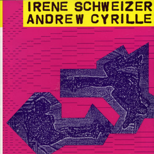 IrÃ¨ne Schweizer - Irene Schweizer & Andrew [Import]